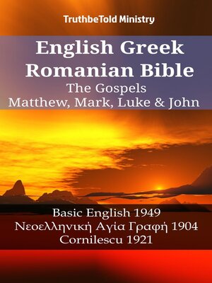 cover image of English Greek Romanian Bible--The Gospels--Matthew, Mark, Luke & John